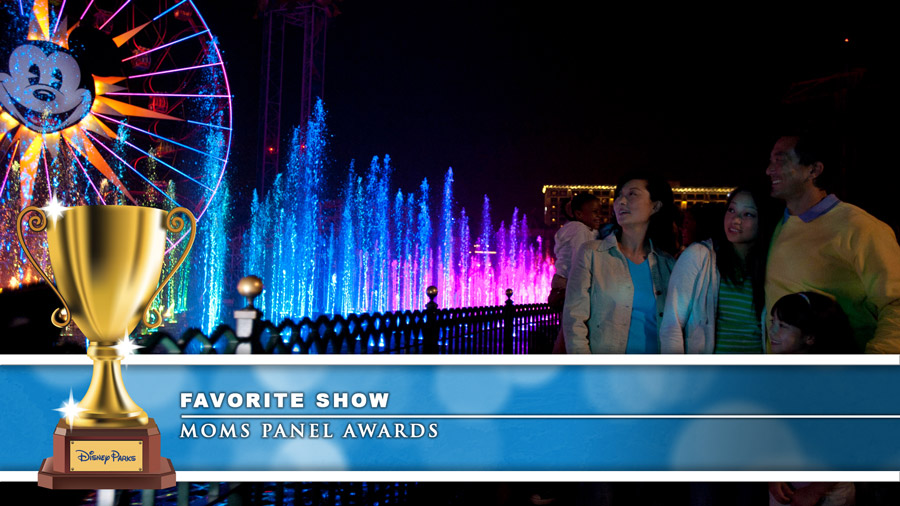 Disney Parks Moms Panel Awards 2019: Disneyland Resort - Favorite Show: World of Color at Disney California Adventure park